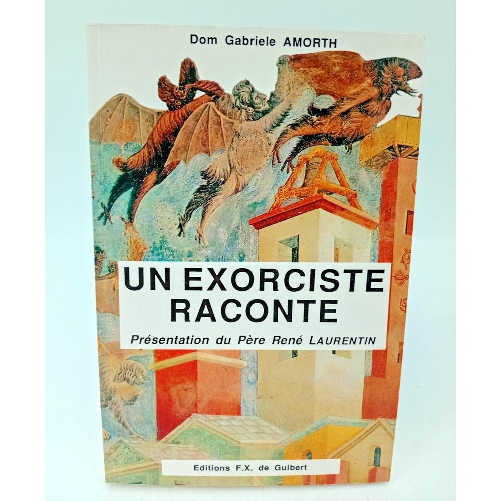 Un Exorciste Raconte Père René Laurentin 1992‎ French Catholic Exorcism Book